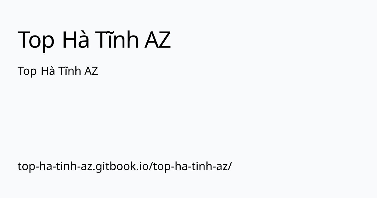 (c) Top-ha-tinh-az.gitbook.io